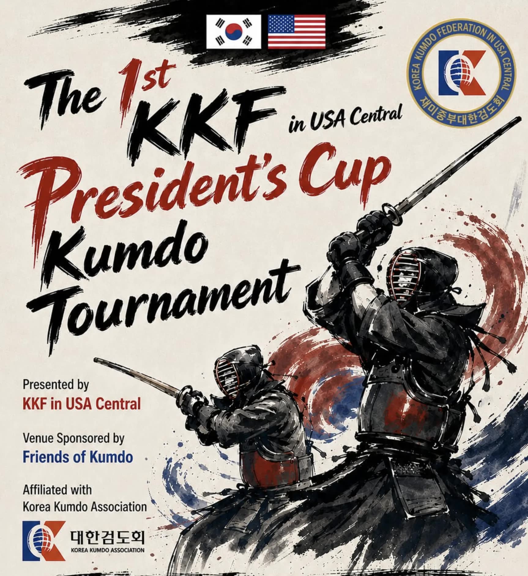 Official tournament poster for the 1st KKF President's Cup Kumdo Tournament. | KKF in USA Central